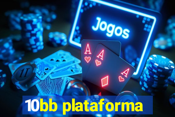 10bb plataforma